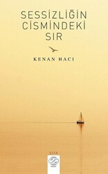 Sessizliğin Cismindeki Sır - Post Yayınevi