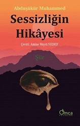 Sessizliğin Hikayesi - Omca Yayınları