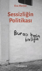 Sessizliğin Politikası - Kaplumbaa Kitap