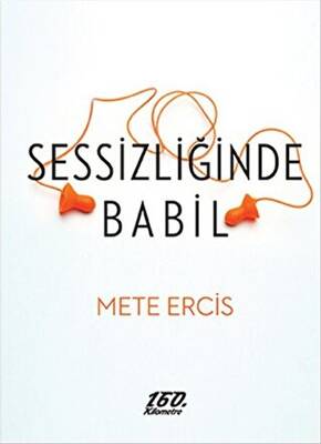 Sessizliğinde Babil - 1