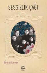 Sessizlik Çağı - İletişim Yayınevi