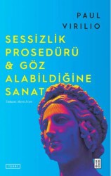 Sessizlik Prosedürü & Göz Alabildiğine Sanat - Ketebe Yayınları