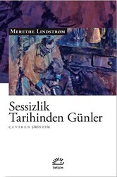 Sessizlik Tarihinden Günler - İletişim Yayınevi