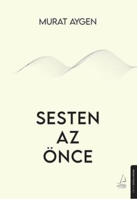 Sesten Az Önce - 1