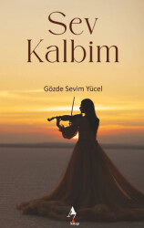 Sev Kalbim - A7 Kitap