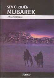 Şev u Rojen Mubarek - Nubihar Yayınları