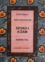 Sevad-ı A`zam - Doğru Yol - Bedir Yayınları