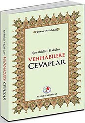 Şevahidü’l-Hak’dan Vehhabilere Cevaplar - Fazilet Neşriyat