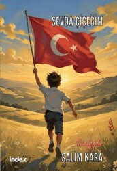 Sevda Çiçeğim - İndex Yayınları