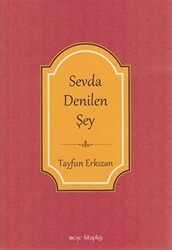 Sevda Denilen Şey - Meşe Kitaplığı