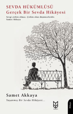 Sevda Hükümlüsü Gerçek Bir Sevda Hikayesi - 1