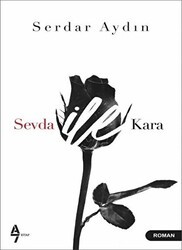Sevda ile Kara - A7 Kitap