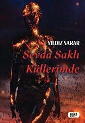Sevda Saklı Küllerimde - Tilki Kitap
