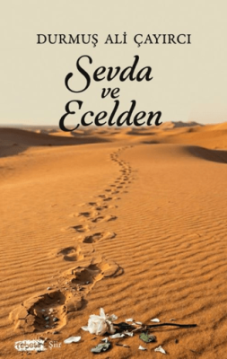 Sevda ve Ecelden - 1