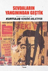 Sevdaların Yangınından Geçtik - Dipnot Yayınları