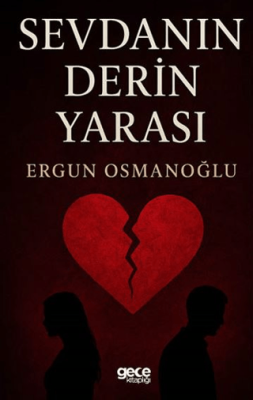 Sevdanın Derin Yarası - 1