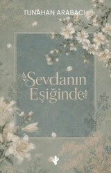 Sevdanın Eşiğinde - Kaktüs Sanat