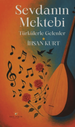 Sevdanın Mektebi - Akıl Fikir Yayınları