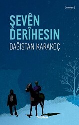 Şeven Derihesin - Nubihar Yayınları