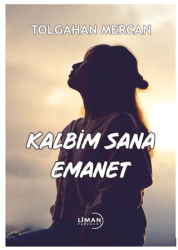 Kalbim Sana Emanet - Liman Yayınevi