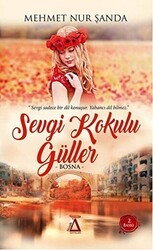Sevgi Kokulu Güller - Sisyphos Yayınları