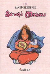 Sevgi Masalı - Özyürek Yayınları