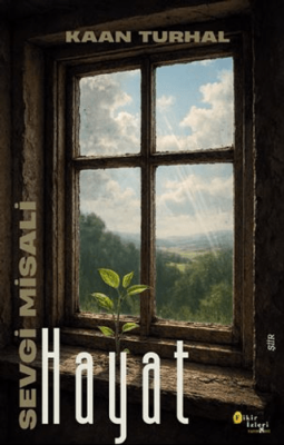 Sevgi Misali Hayat - 1