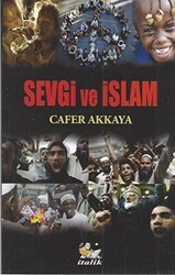 Sevgi ve İslam - İtalik Yayınevi