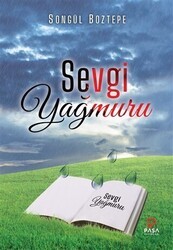 Sevgi Yağmuru - Paşa Yayınları