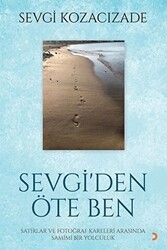 Sevgi`den Öte Ben - Cinius Yayınları