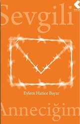 Sevgili Anneciğim - Klaros Yayınları