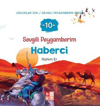 Sevgili Peygamberim - 10 Haberci - 1