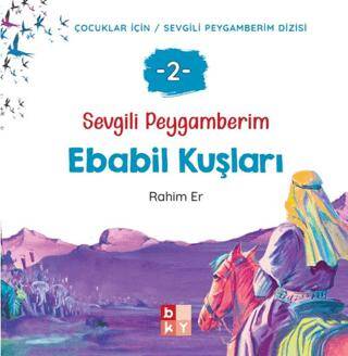 Sevgili Peygamberim - 2 Ebabil Kuşları - 1