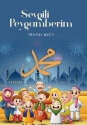 Sevgili Peygamberim - Ey Yayınları