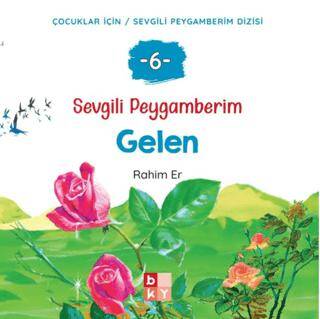 Sevgili Peygamberim - 6 Gelen - 1
