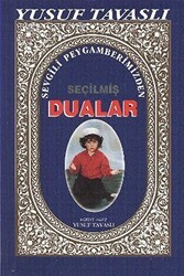 Sevgili Peygamberimizden Seçilmiş Dualar C12 - Tavaslı Yayınları