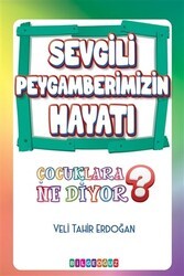 Sevgili Peygamberimizin Hayatı - Bilgeoğuz Yayınları