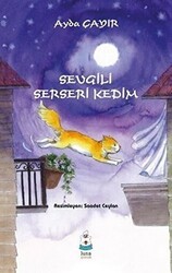 Sevgili Serseri Kedim - Luna Çocuk Yayınları