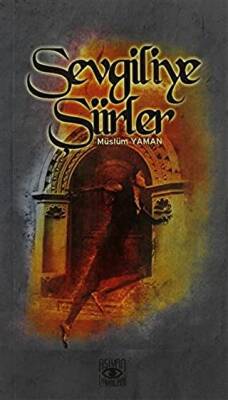 Sevgiliye Şiirler - 1