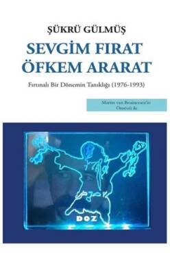 Sevgim Fırat Öfkem Ararat - 1