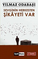 Sevginin Herkesten Şikayeti Var - 1