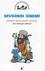Sevginin Önemi - Jonny Appleseed`in Öyküsü - Öteki Yayınevi