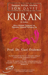 Sevgiye, Birliğe, Adalete Son Davet Kur`an İle Sohbet - Şira Yayınları