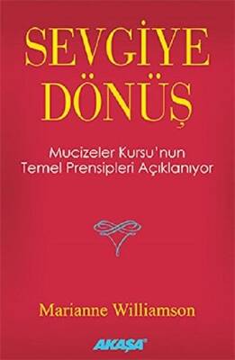 Sevgiye Dönüş - 1