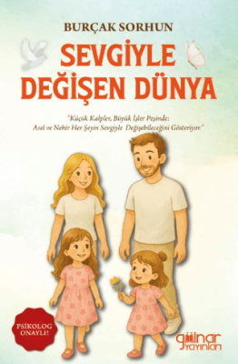 Sevgiyle Değişen Dünya - 1