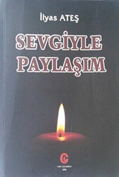 Sevgiyle Paylaşım - Can Yayınları (Ali Adil Atalay)