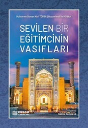 Sevilen Bir Eğitimcinin Vasıfları - Erkam Yayınları
