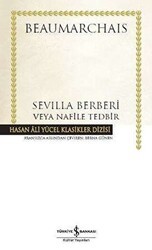 Sevilla Berberi Veya Nafile Tedbir Ciltli - İş Bankası Kültür Yayınları
