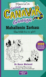 Sevimli Canavar Günlüğü - Mahallenin Zorbası - Yediveren Çocuk