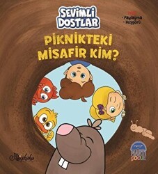 Sevimli Dostlar - Piknikteki Misafir Kim? - Martı Çocuk Yayınları